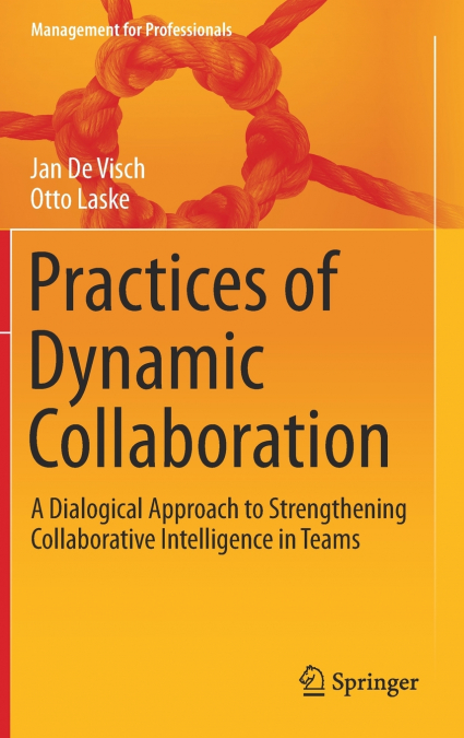 Practices of Dynamic Collaboration