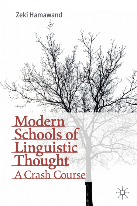 Modern Schools of Linguistic Thought