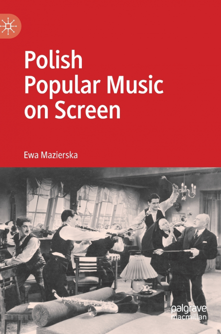 Polish Popular Music on Screen
