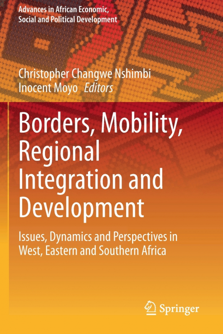 Borders, Mobility, Regional Integration and Development