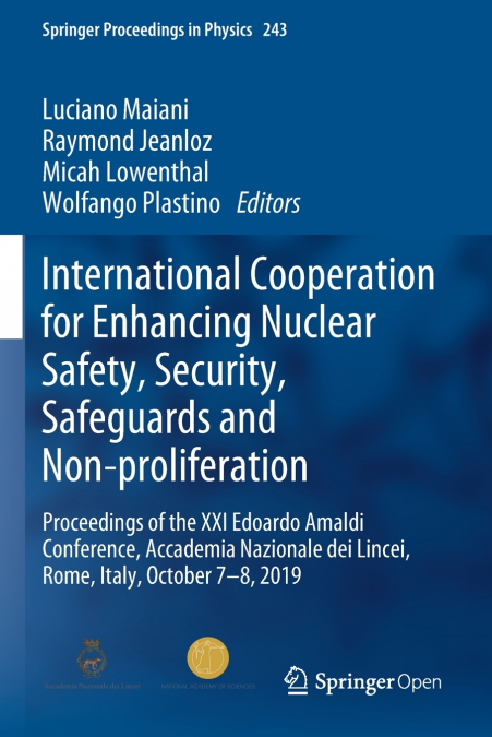 International Cooperation for Enhancing Nuclear Safety, Security, Safeguards and Non-proliferation