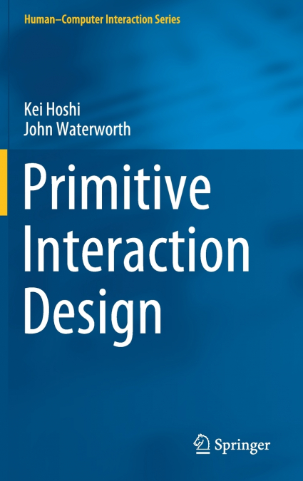 Primitive Interaction Design