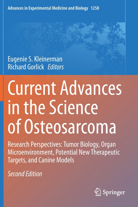 Current Advances in the Science of Osteosarcoma