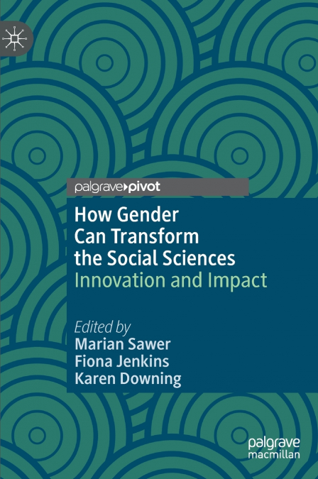 How Gender Can Transform the Social Sciences