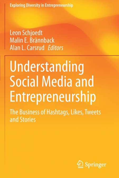 Understanding Social Media and Entrepreneurship