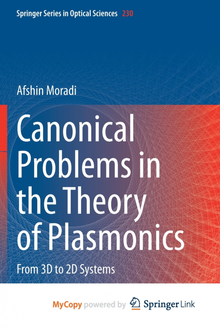 Canonical Problems in the Theory of Plasmonics