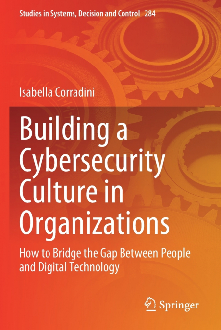 Building a Cybersecurity Culture in Organizations