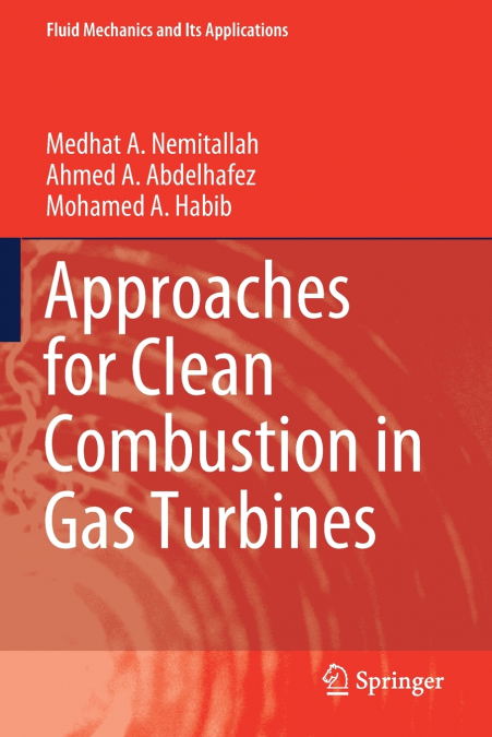 Approaches for Clean Combustion in Gas Turbines