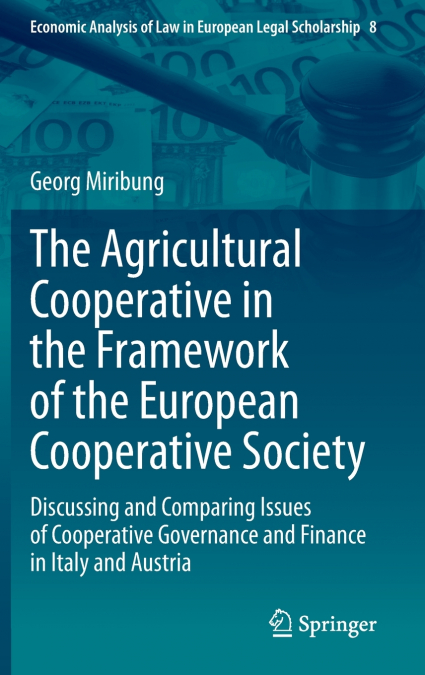 The Agricultural Cooperative in the Framework of the European Cooperative Society