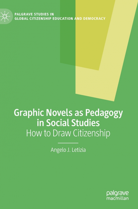 Graphic Novels as Pedagogy in Social Studies