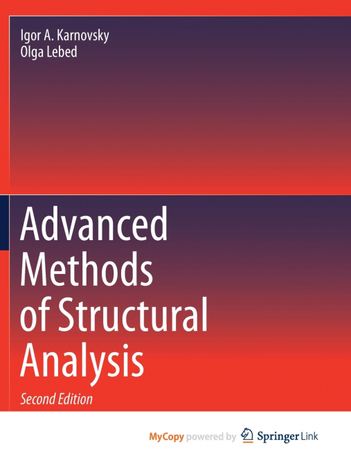 Advanced Methods of Structural Analysis