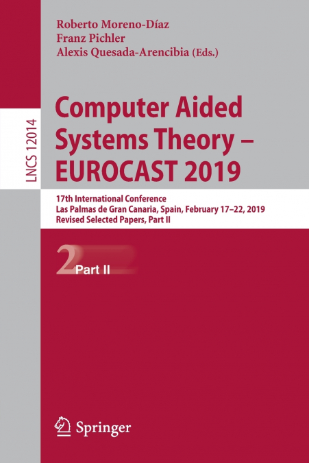 Computer Aided Systems Theory - EUROCAST 2019