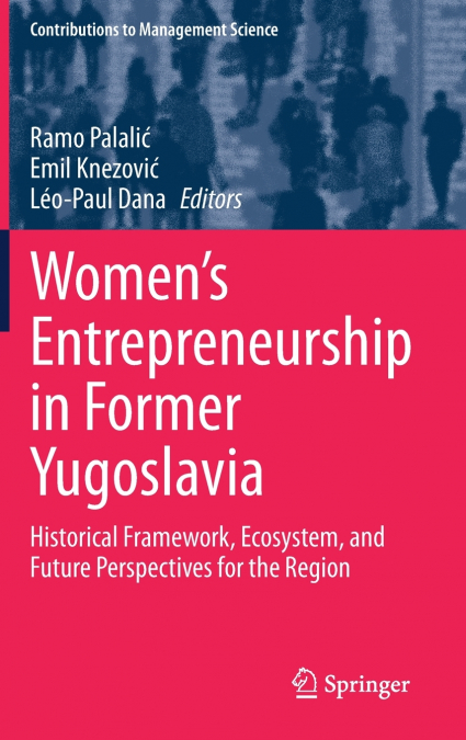 Women’s Entrepreneurship in Former Yugoslavia