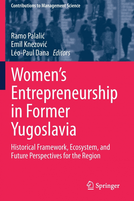 Women’s Entrepreneurship in Former Yugoslavia