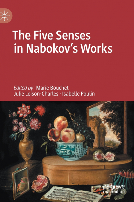 The Five Senses in Nabokov’s Works