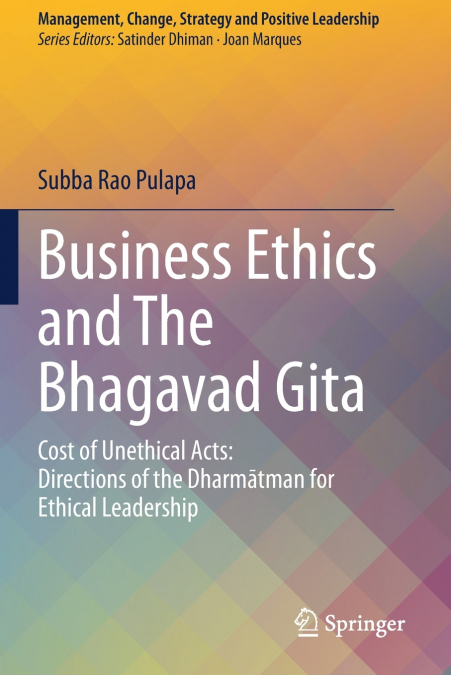 Business Ethics and The Bhagavad Gita