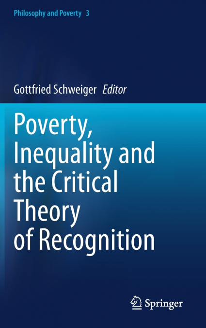 Poverty, Inequality and the Critical Theory of Recognition