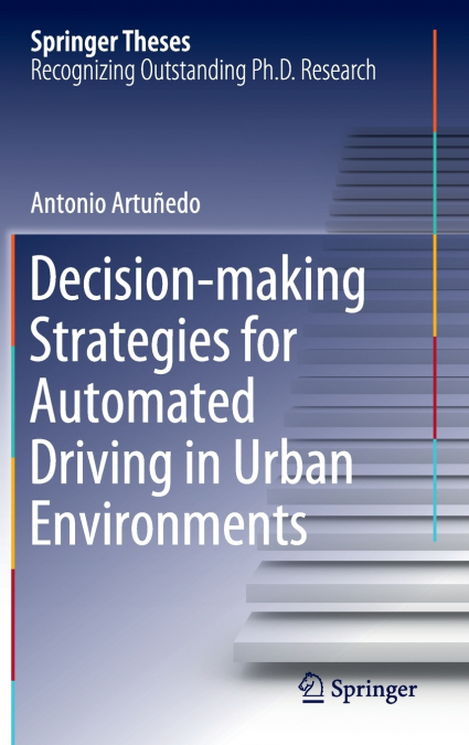 Decision-making Strategies for Automated Driving in Urban Environments