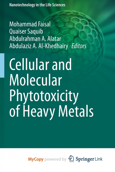 Cellular and Molecular Phytotoxicity of Heavy Metals