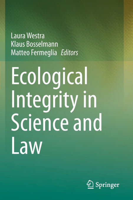 Ecological Integrity in Science and Law