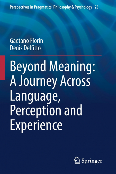 Beyond Meaning