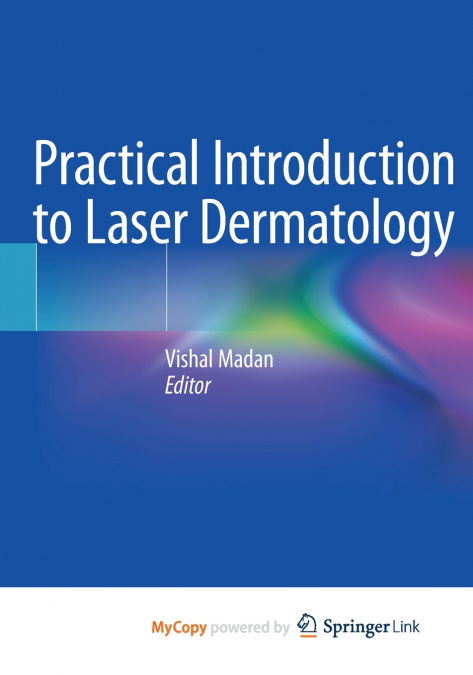 Practical Introduction to Laser Dermatology