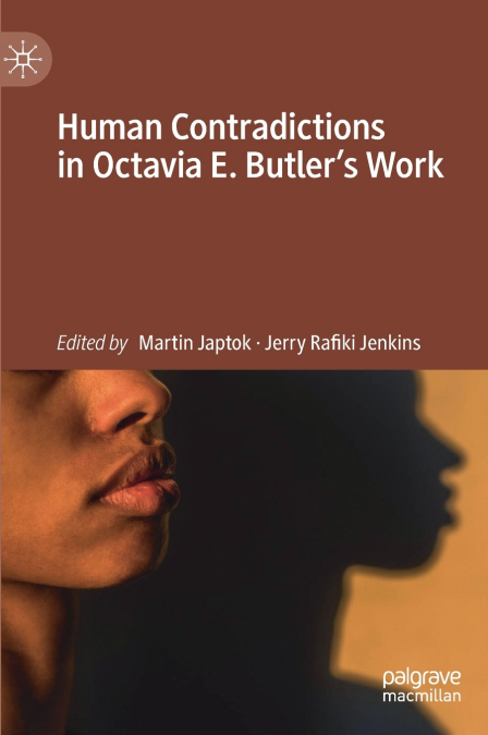 Human Contradictions in Octavia E. Butler’s Work
