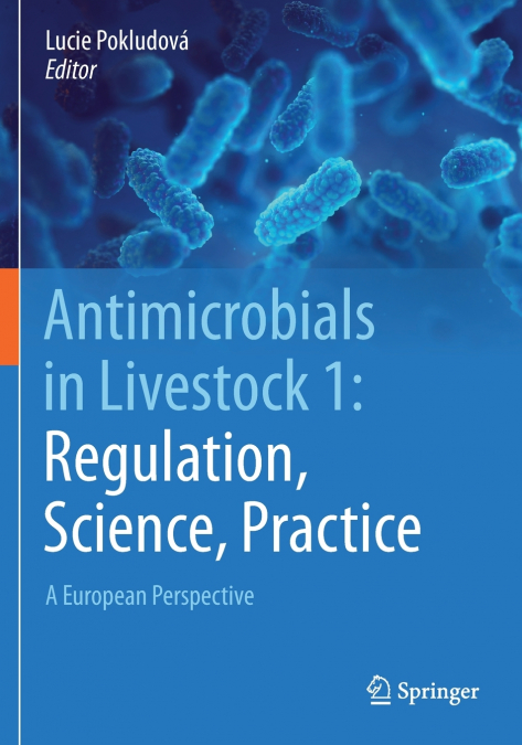 Antimicrobials in Livestock 1