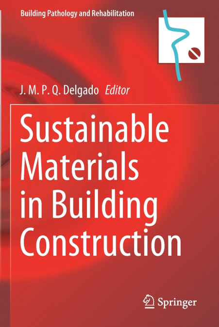 Sustainable Materials in Building Construction