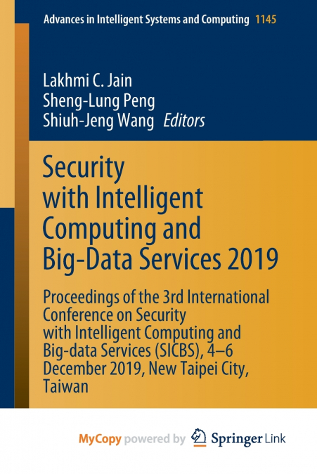Security with Intelligent Computing and Big-Data Services 2019
