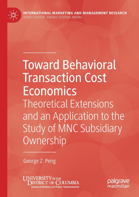 Toward Behavioral Transaction Cost Economics