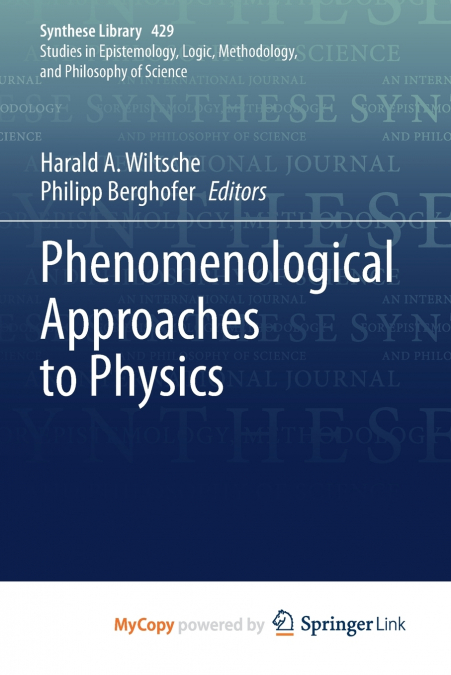 Phenomenological Approaches to Physics
