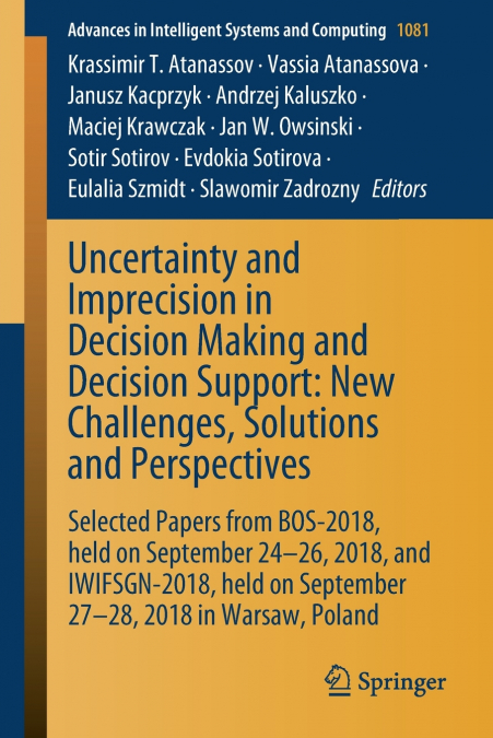 Uncertainty and Imprecision in Decision Making and Decision Support