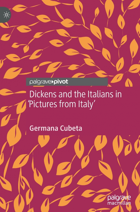 Dickens and the Italians in ’Pictures from Italy’