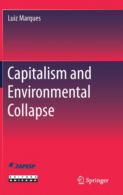 Capitalism and Environmental Collapse