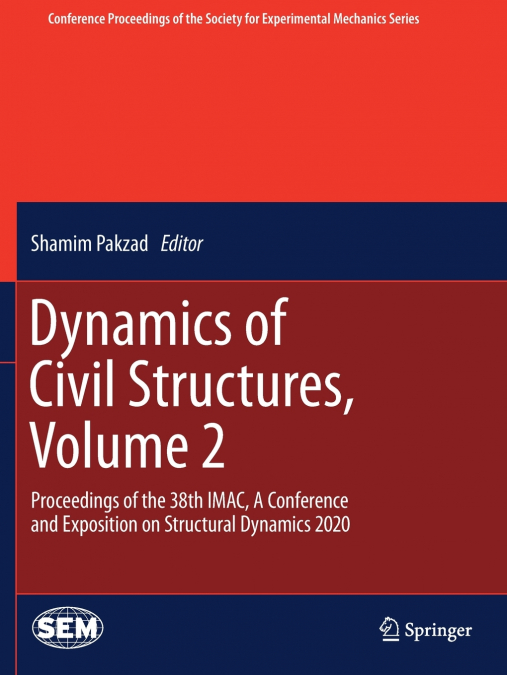 Dynamics of Civil Structures, Volume 2