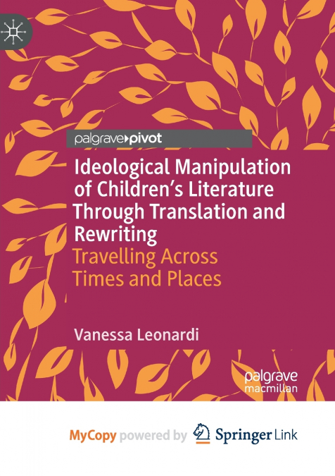 Ideological Manipulation of Children’s Literature Through Translation and Rewriting