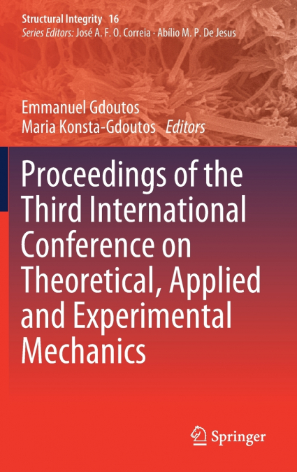 Proceedings of the Third International Conference on Theoretical, Applied and Experimental Mechanics