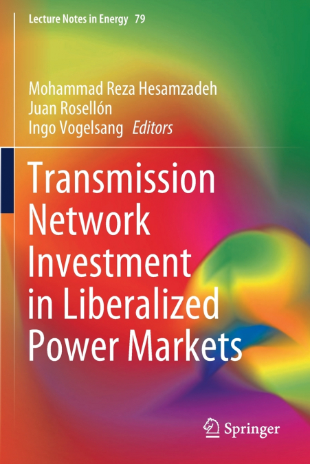 Transmission Network Investment in Liberalized Power Markets