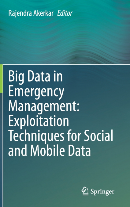 Big Data in Emergency Management