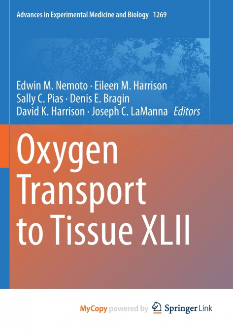 Oxygen Transport to Tissue XLII