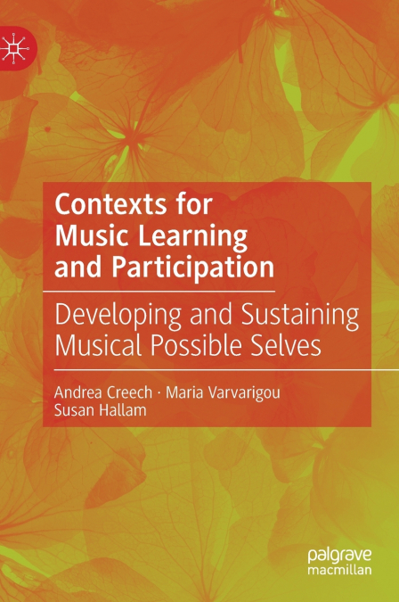 Contexts for Music Learning and Participation