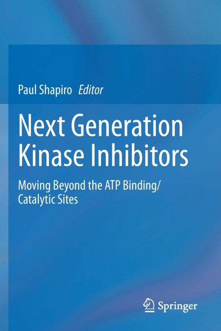Next Generation Kinase Inhibitors