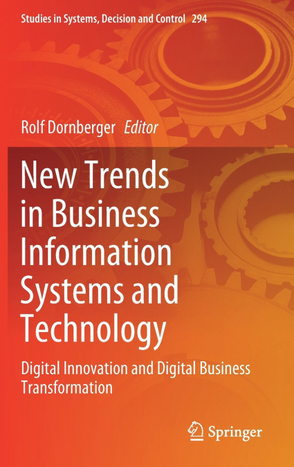 New Trends in Business Information Systems and Technology
