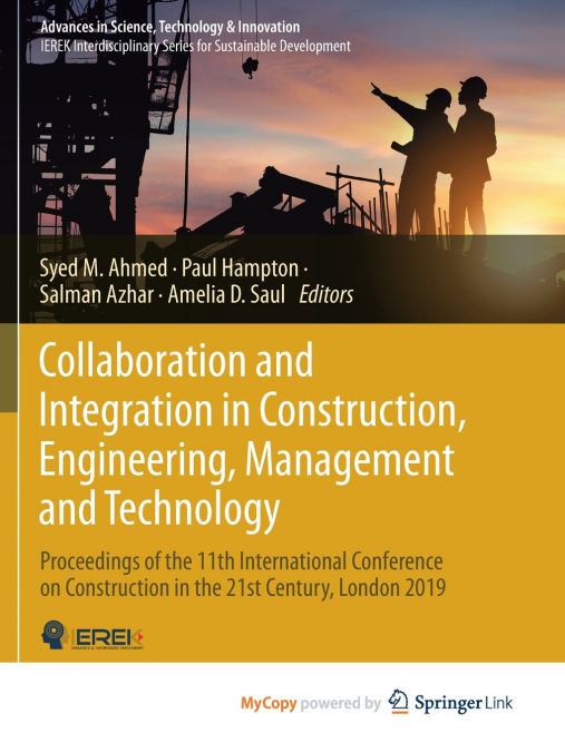 Collaboration and Integration in Construction, Engineering, Management and Technology