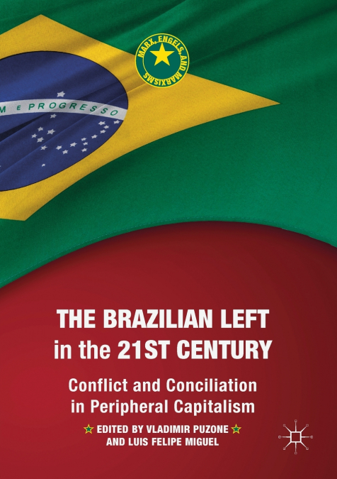 The Brazilian Left in the 21st Century