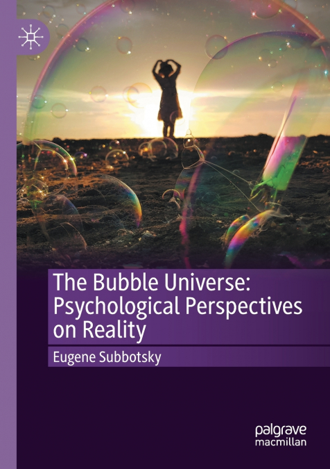 The Bubble Universe