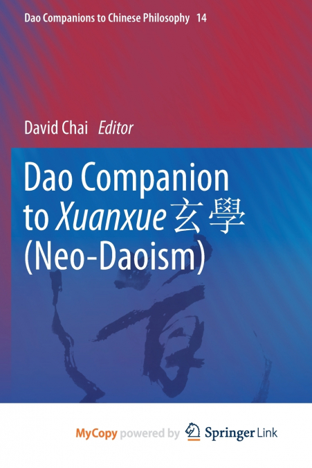 Dao Companion to Xuanxue 玄學 (Neo-Daoism)