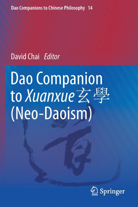 Dao Companion to Xuanxue 玄學 (Neo-Daoism)
