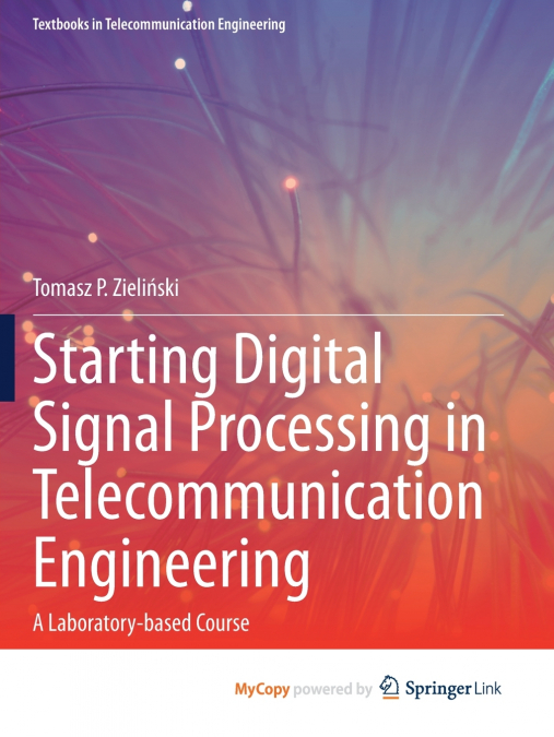 Starting Digital Signal Processing in Telecommunication Engineering